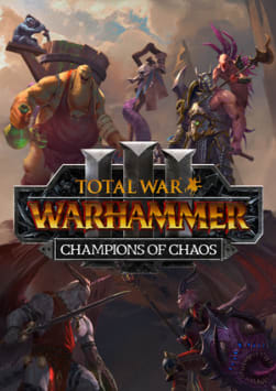 Total War: WARHAMMER III - Champions of Chaos