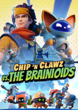 Chip ‘n Clawz vs. The Brainioids