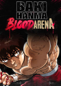 Baki Hanma: Blood Arena