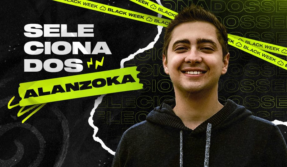 As escolhas do Alan para você!