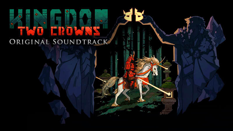 Kingdom Two Crowns: OST Crack